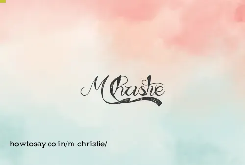 M Christie