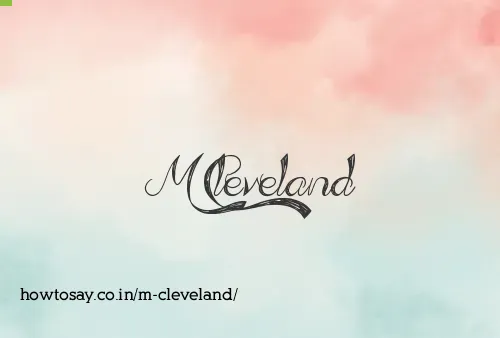 M Cleveland