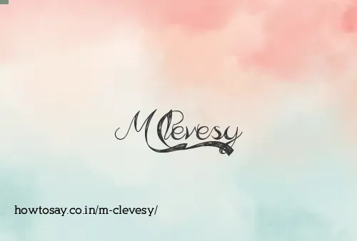 M Clevesy