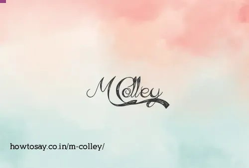 M Colley
