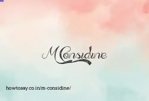 M Considine