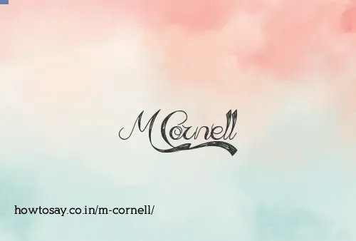 M Cornell