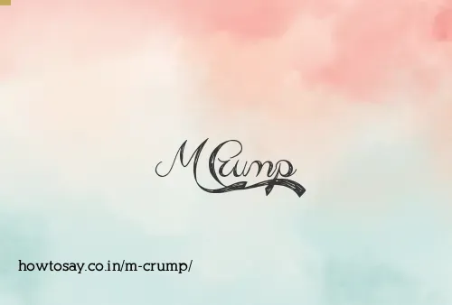 M Crump