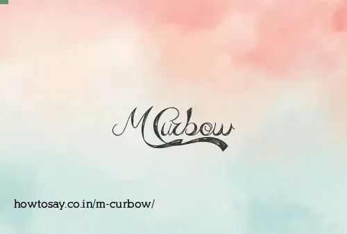 M Curbow