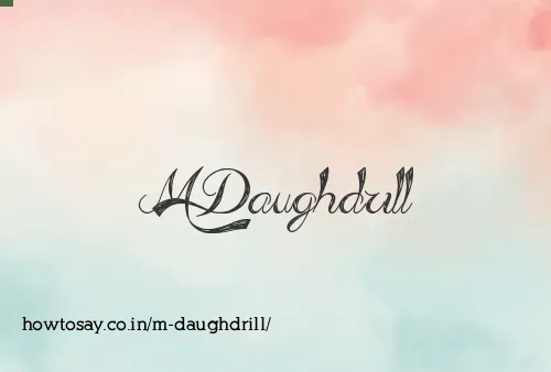 M Daughdrill