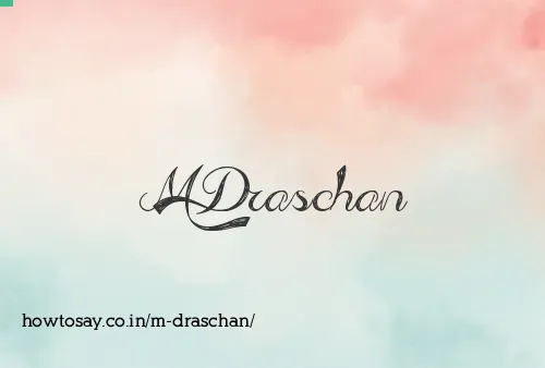 M Draschan