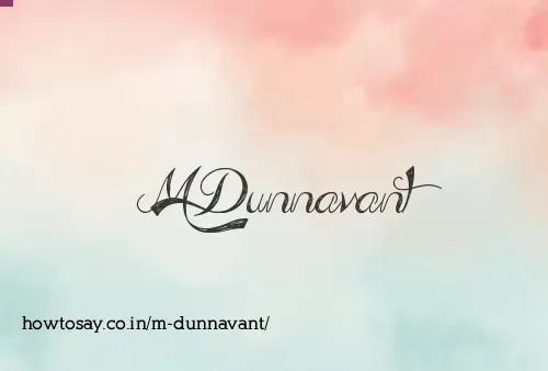 M Dunnavant