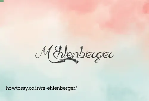 M Ehlenberger