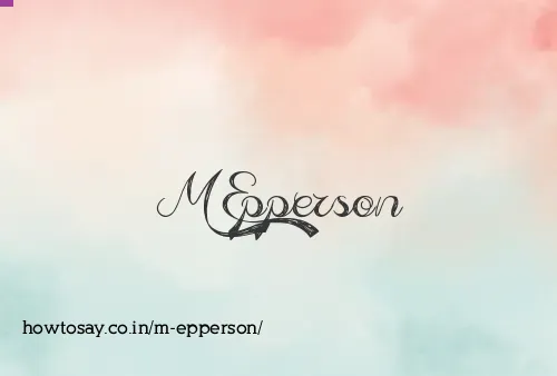 M Epperson