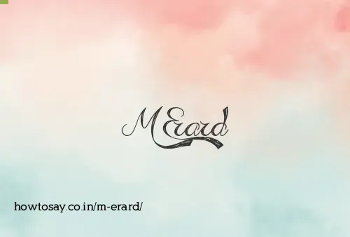 M Erard