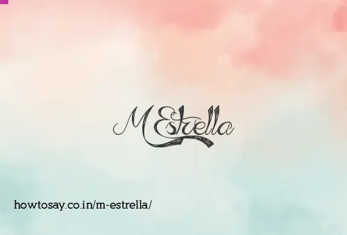 M Estrella