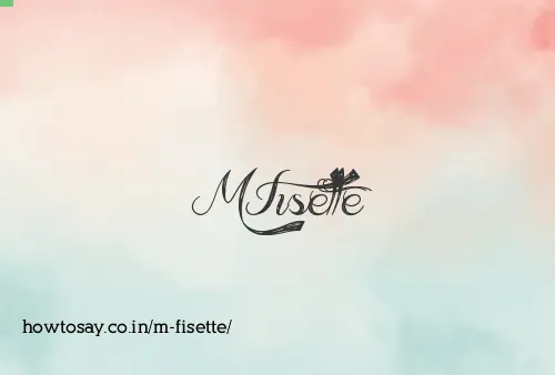 M Fisette