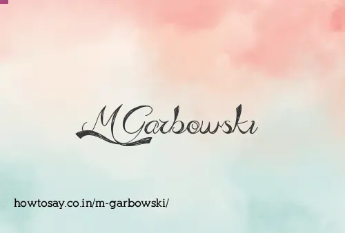 M Garbowski