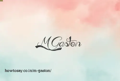 M Gaston