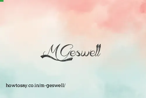 M Geswell