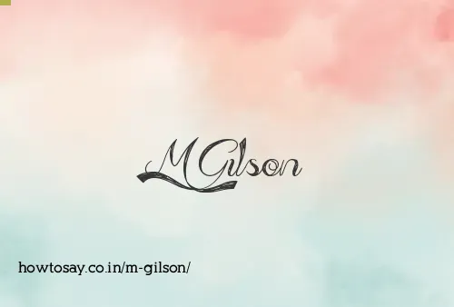 M Gilson