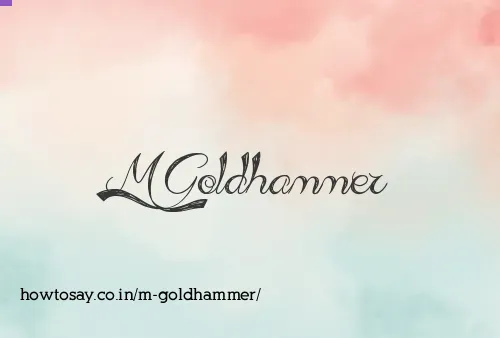 M Goldhammer