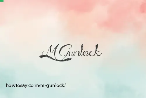 M Gunlock