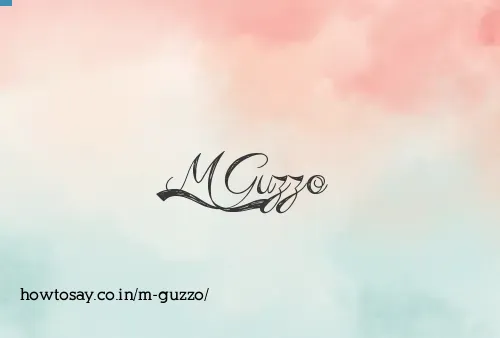 M Guzzo