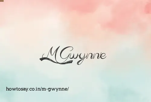 M Gwynne