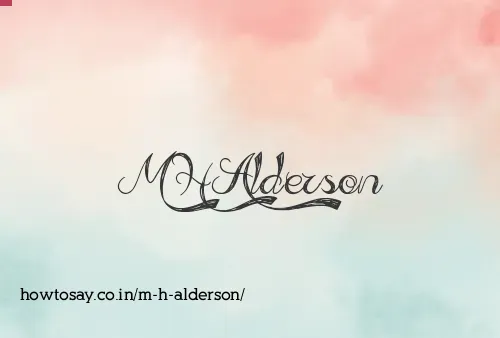 M H Alderson