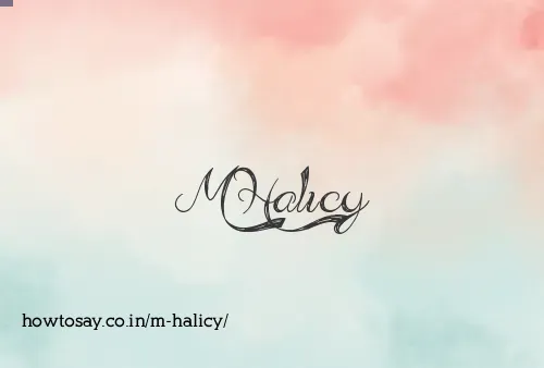 M Halicy