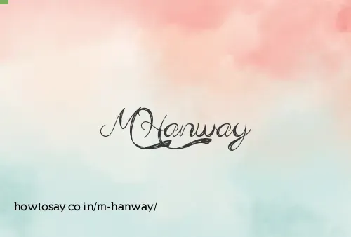 M Hanway