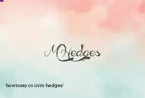 M Hedges