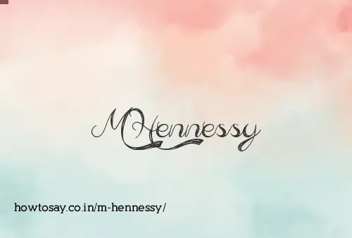 M Hennessy