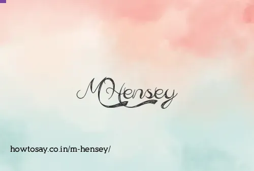 M Hensey