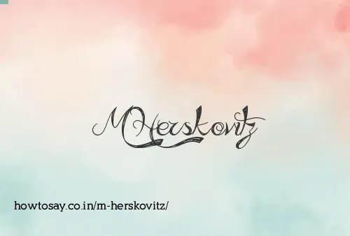M Herskovitz