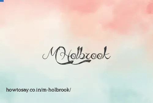 M Holbrook