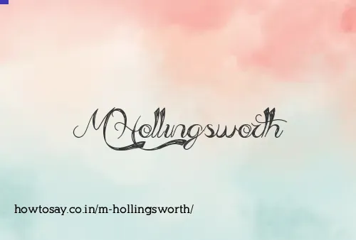 M Hollingsworth