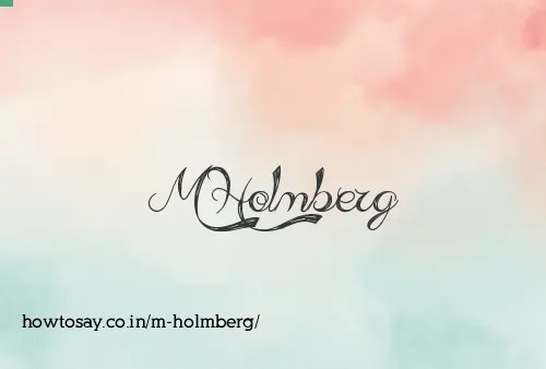 M Holmberg