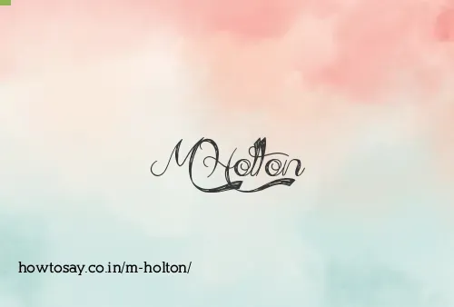 M Holton