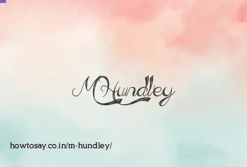 M Hundley