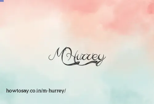 M Hurrey