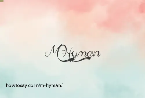M Hyman