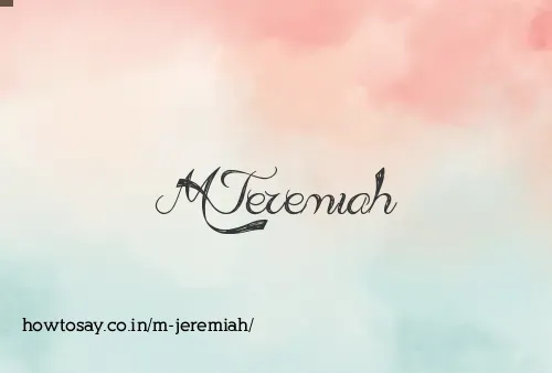 M Jeremiah