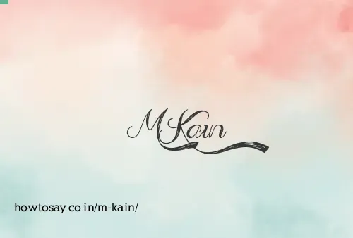 M Kain