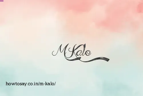 M Kalo