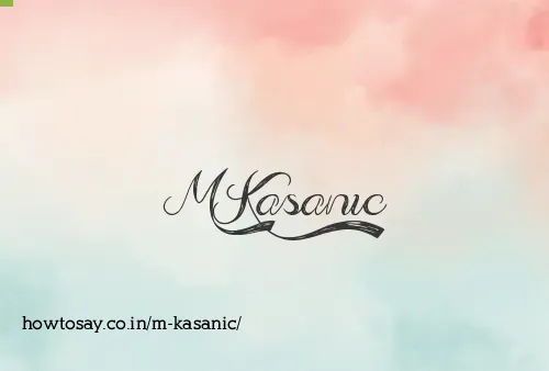 M Kasanic