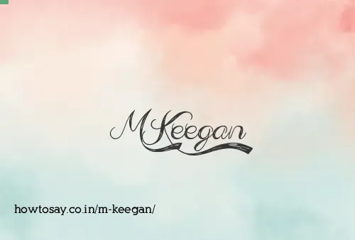 M Keegan