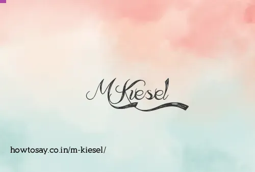 M Kiesel