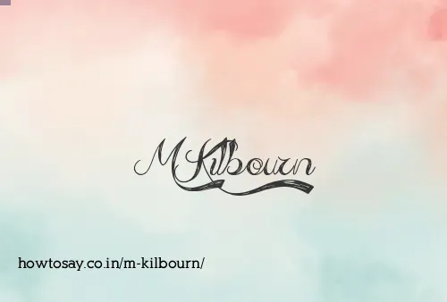M Kilbourn