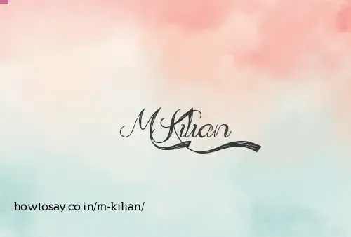 M Kilian