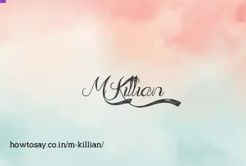M Killian