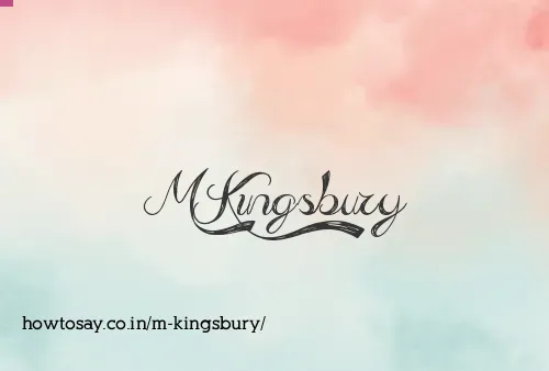 M Kingsbury