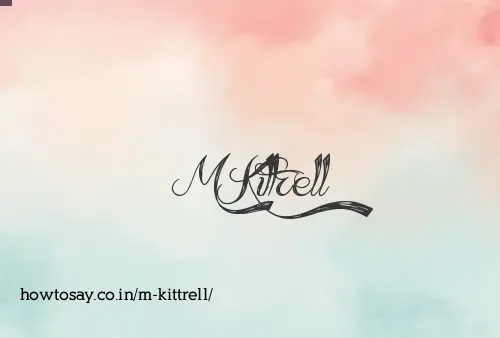 M Kittrell