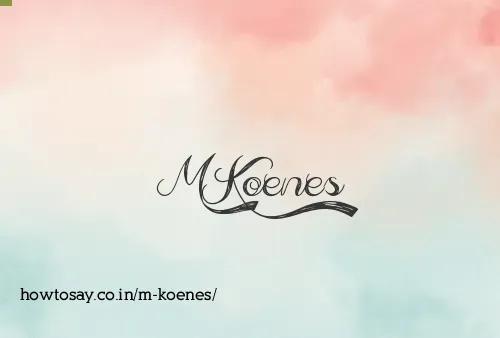 M Koenes